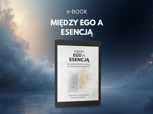 e-book: Między EGO a ESENCJĄ